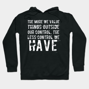 Things outside our control Hoodie